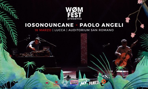 Iosonouncane + Paolo Angeli protagonisti della preview del WØM Fest di Lucca